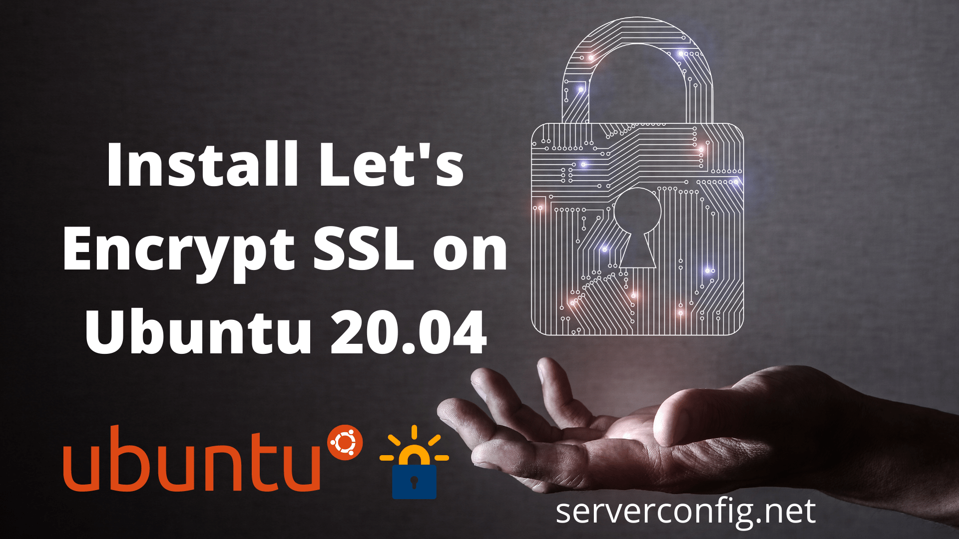 Install Let’s Encrypt SSL on Ubuntu 20.04