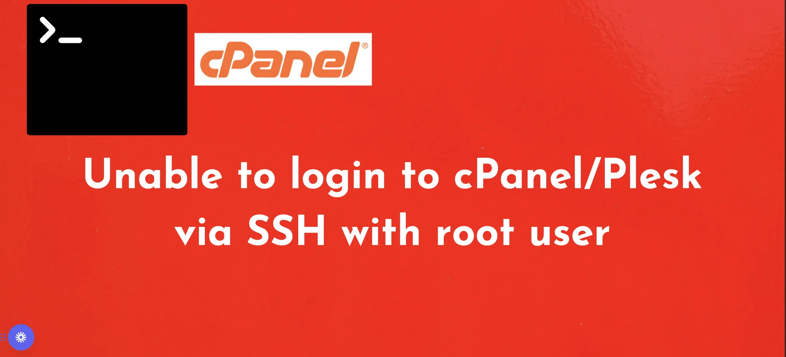 Unable to login to cPanel/Plesk via SSH with root user