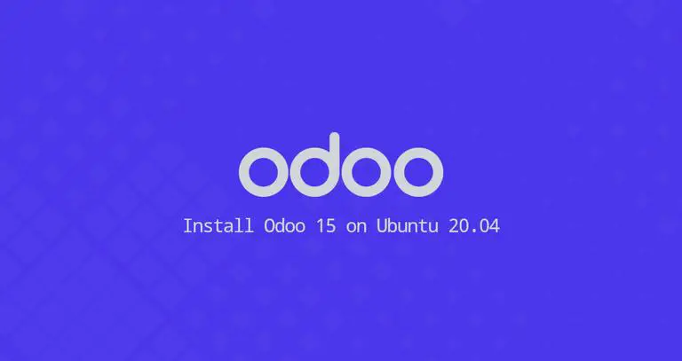 How to Install Odoo 15 on Ubuntu 20.04